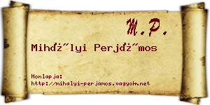 Mihályi Perjámos névjegykártya